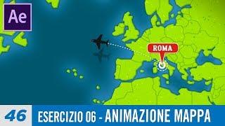 Corso After Effects - 46 - Esercizio 06 - Animazione Mappa