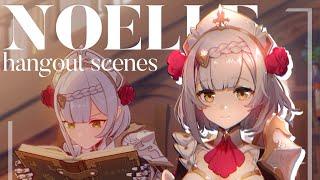 NOELLE hangout scenes/ animations [for editors!!]