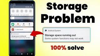 Storage space running out problem | Phone Storage problem