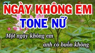 Karaoke Ngày Không Em Tone Nữ ( Mi Thứ ) Nhạc Sống Tuấn Cò