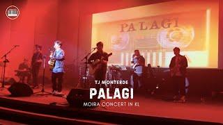 PALAGI | TJ MONTERDE |  MOIRA CONCERT IN KUALA LUMPUR, MALAYSIA