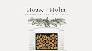 Intro House and Holm