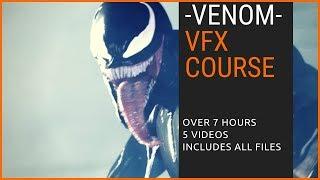 VENOM Visual Effects Course in 3ds max from Allan McKay