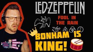 LED ZEPPELIN - FOOL IN THE RAIN (ADHD Reaction) | JOHN BONHAM IS THE DRUMMING LEGEND!!!