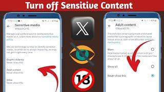 How To Turn Off X (Twitter) Sensitive Content Setting || Twitter sensitive content hide