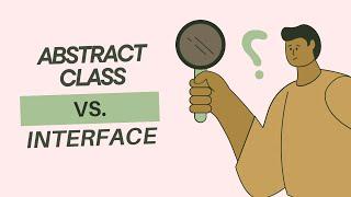 Abstract Class vs Interface