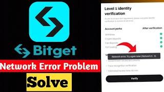 Bitget Verification Network Error Problem Solve ||Bitget Verification , Bitget wallet Verification|