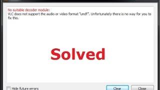 How to Fix VLC does not support the audio or video format "undf"| VLC Error