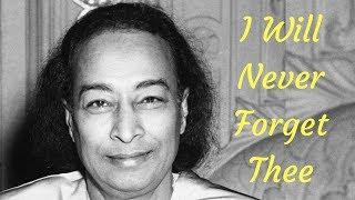 Yogananda - I Will Never Forget Thee (Cosmic Chants )