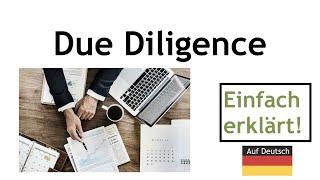 Due Diligence - Definition und Erklärung Due Diligence auf deutsch