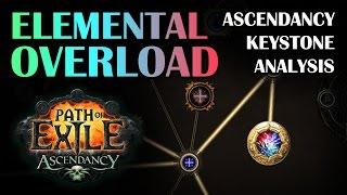 Path of Exile Ascendancy: ELEMENTAL OVERLOAD Analysis - Non-Crit is Now Overloaded (New Keystone)