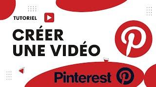 Comment créer une vidéo sur Pinterest