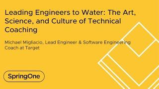Leading Engineers to Water: The Art, Science, and Culture of Technical Coaching