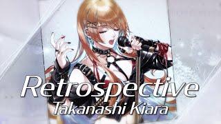 Retrospective - Takanashi Kiara (Official Music Video)