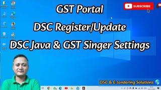 How to Register DSC on GST Portal | DSC Java & GST Signer Settings | 2023