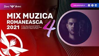 Mix Muzica Romaneasca 2021  Muzica Noua Romaneasca 2021 Best Romanian Music Party #4 by Zeno Music