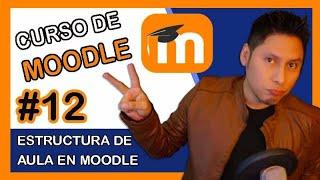  Cómo Crear Estructura del Aula Virtual en Moodle    Esquema de Categorias y Cursos 【VIDEO 12】