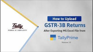 How to Upload GSTR-3B Returns After Exporting MS Excel File from TallyPrime | TallyHelp