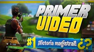 EL PRIMER VIDEO DE FORTNITE! ¿VICTORIA MAGISTRAL?