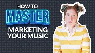 How To Become A Music Marketing Master