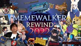 FFXIV MemeWalker Rewind 2022
