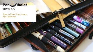 How to Store Your Luxury Pen Collection, a Pen Collector's Guide