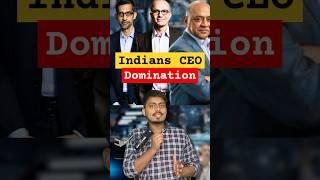 Why Indians Dominate the World of Technology as CEO