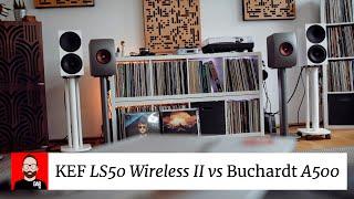 KEF LS50 Wireless II vs. Buchardt A500