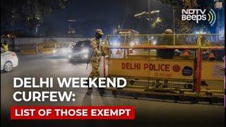 Delhi Weekend Curfew: What's Allowed And What's Not
