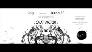 Reig  - Jeena (Clawz SG remix)