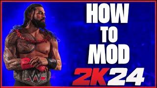 WWE 2K24 How to Mod : FULL GUIDE -EASY METHOD 2024