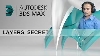 3DS MAX  LAYERS SECRET