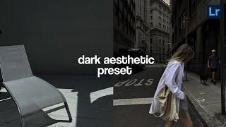 Dark Aesthetic 03 preset | Instagram feed | lightroom free presets