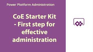 Power Platform Administration with COE Starter Kit