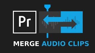 How To Merge Audio Clips In Premiere Pro (Nest Audio Clip Tutorial)