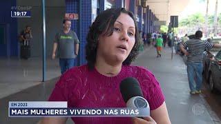 Aumenta o número de mulheres em situação de rua em Ribeirão Preto