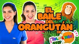 El Baile del Orangután de TeleLingo | Spanish Songs & Nursery Rhymes for Kids | Canciones Infantiles