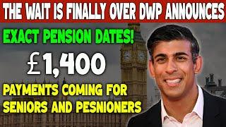 Wait Is Over! DWP Confirms £1,400 UK Pension Payments - Key Dates for Pensioners