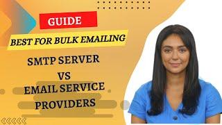 SMTP Server vs. Email Service Providers: Which is Best for Bulk Emailing? |  Bulk Email Marketing