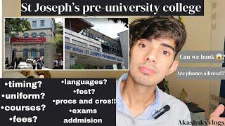 Everything you need to know about “ St Joseph’s Pre-university college”|| pro’s and con’s 