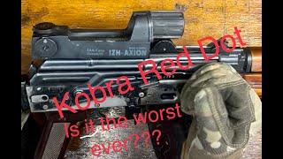 Kobra Red Dot- is it one of the worst ever???