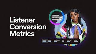 Listener Conversion Metrics