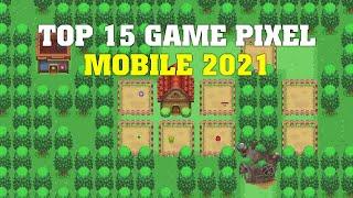 Top 15 Game Pixel Art Android Ios 2021