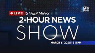 SEA Today Live Streaming: 2 Hour News Show - March 10, 2025