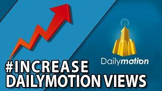 How to increase views on #Dailymotion videos - Monetize Dailymotion Channel Fast