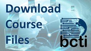 Download Course Files (BCTI Training)