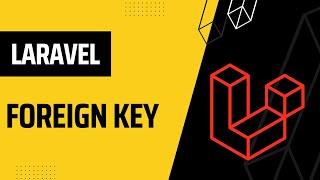 16  Laravel Training | Create foreign Key and Use query on Model