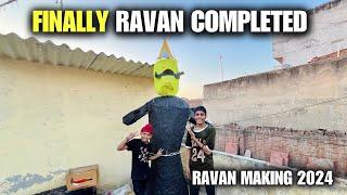 Finally Ravan Completed - Ravan Making at Home  | Ravan Making 2024 | Honey Lottey Vlogs