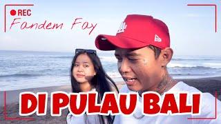 Fandem Fay - Di Pulau Bali ( Official Music Video )