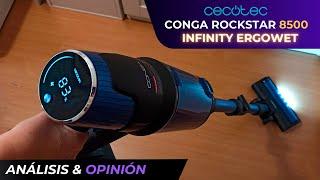 CONGA ROCKSTAR 8500 Infinity Ergowet |  La ASPIRADORA SIN CABLE MAS POTENTE de Cecotec
